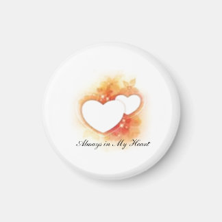 Always in My Heart Magnet