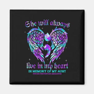 Always In My Heart My Aunt Suicide Prevention Awar Magnet