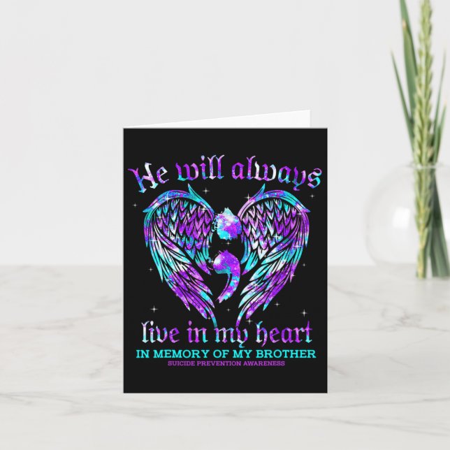 Always In My Heart My Brother Suicide Prevention A Card (Front)