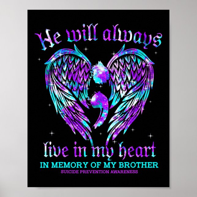 Always In My Heart My Brother Suicide Prevention A Poster (Front)