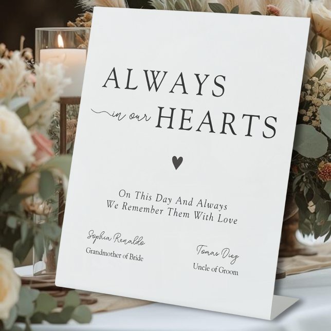 Always In Our Hearts Wedding Remembrance  Pedestal Sign (Always In Our Hearts Wedding Remembrance Pedestal Sign)