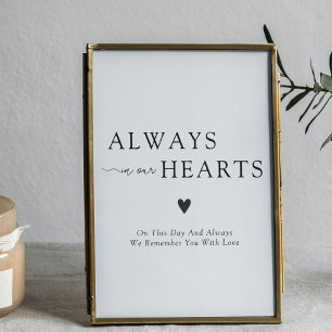 Always In Our Hearts Wedding Remembrance Sign