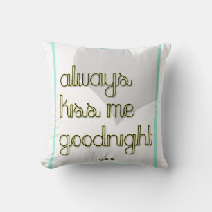 always kiss me goodnight blue yellow cushion