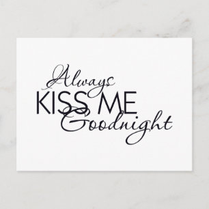 ALWAYS KISS ME GOODNIGHT LOVE MARRIAGE RELATIONSHI POSTCARD