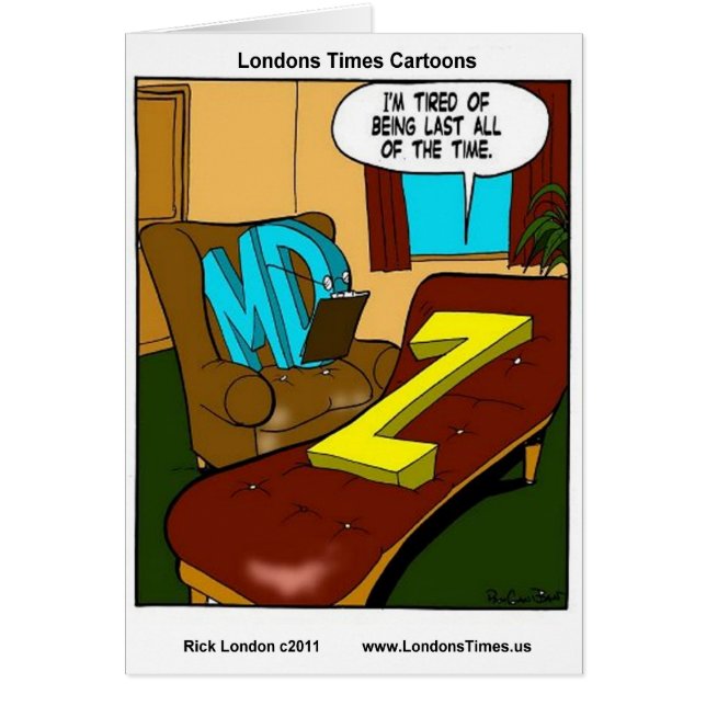 Always Last Funny Psychiatry Gifts Tees Mugs Etc (Front)