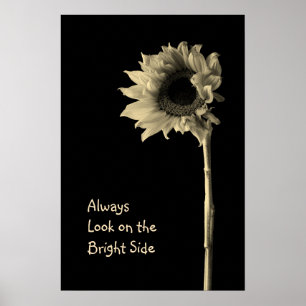"Always Look on the Bright Side" Floral Portrait Poster