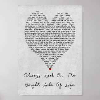 Always Look On The Bright Side Of Life Grey Heart Poster