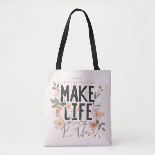 Always Look on the Bright Side Tote Bag