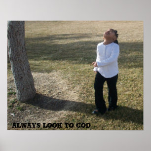 Always look to God Poster