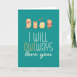 Always Love You Cute Owl Pun Funny Valentine's Day Holiday Card