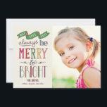 Always Merry Holiday Photo Card<br><div class="desc">Celebrate the season with this modern and stylish holiday card from Berry Berry Sweet. Visit WWW.BERRYBERRYSWEET.COM for more of our stylish holiday collections. Customisable background colour.</div>