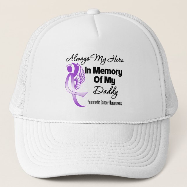 Always My Hero In Memory Daddy - Pancreatic Cancer Trucker Hat (Front)