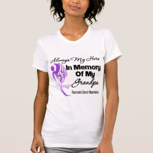 Always My Hero In Memory Grandpa - Pancreatic Canc T-Shirt