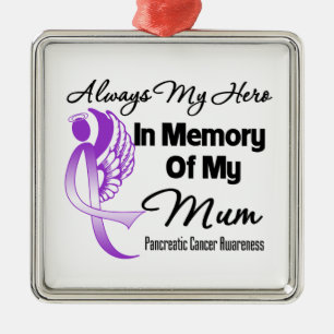 Always My Hero In Memory Mum - Pancreatic Cancer Metal Tree Decoration