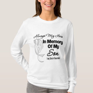 Always My Hero In Memory Son - Lung Cancer T-Shirt