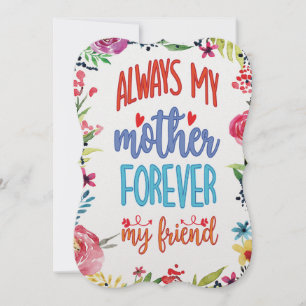 Always My Mother  Forever My Friend Holiday Card