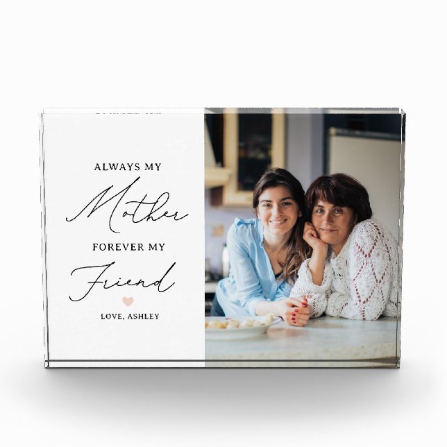 Always My Mother Forever My Friend Photo Block (Front)
