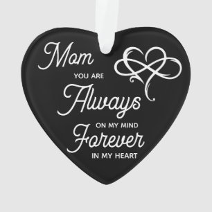 Always on My Mind Forever in My Heart Photo Mum Ornament