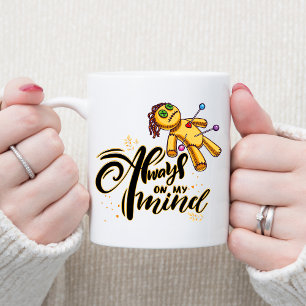 Always on My Mind Funny Halloween Voodoo Doll Coffee Mug