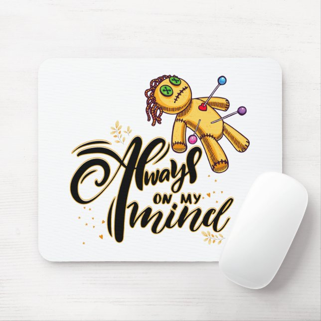 Always on My Mind Funny Halloween Voodoo Doll Mouse Mat (With Mouse)