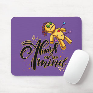 Always on My Mind Funny Halloween Voodoo Doll Mouse Mat