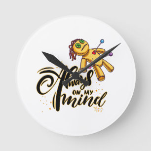 Always on My Mind Funny Halloween Voodoo Doll Round Clock