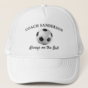 'Always on the Ball' Football Soccer Coach Custom Trucker Hat