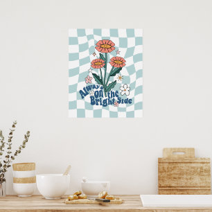 Always on the Bright Side Retro Poster