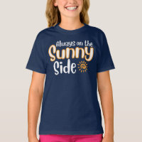 Always on the Sunny Side