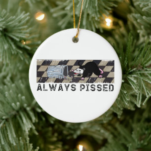 Always Pissed Funny Trash Day Opossum Possum Lover Ceramic Tree Decoration