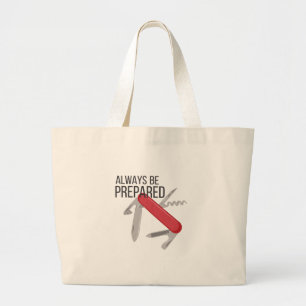 Always Prepared Large Tote Bag