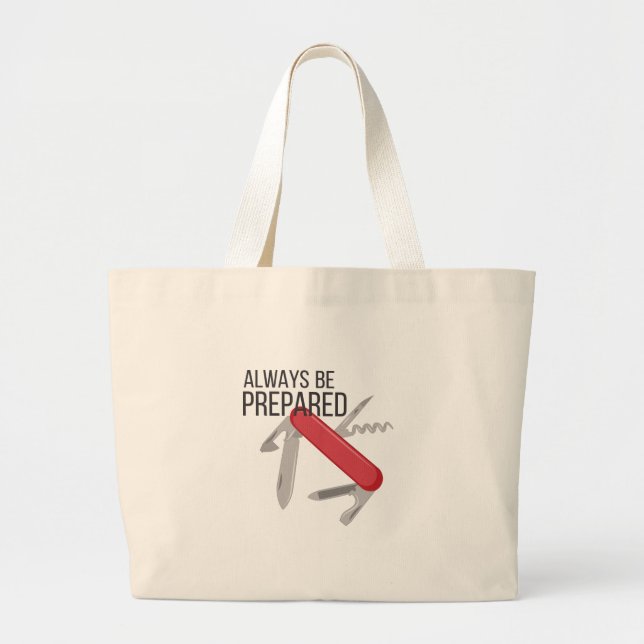 Always Prepared Large Tote Bag (Front)