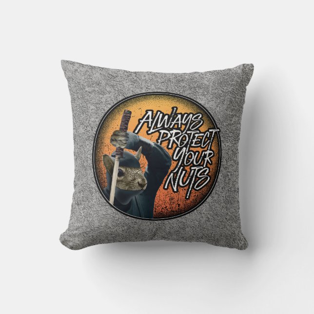 Always Protect Your Nuts - funny ninja squirrel Cushion (Front)