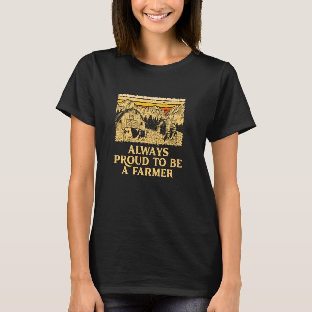 Always Proud to be Farmer Grandpa Farming Grandfat T-Shirt (Front)