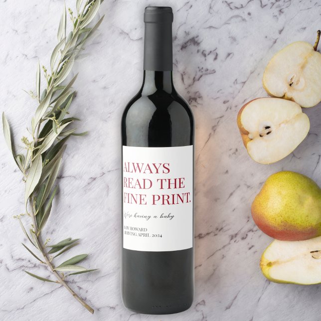 Always Read the Fine Print Pregnancy Announcement Wine Label (Creator Uploaded)