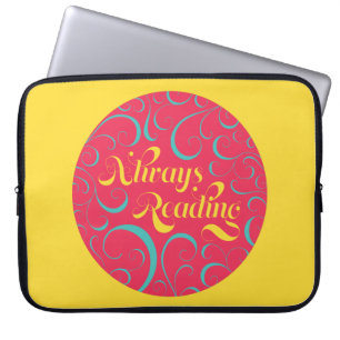 Always Reading Bright Pink Blue Yellow & Swirls Laptop Sleeve