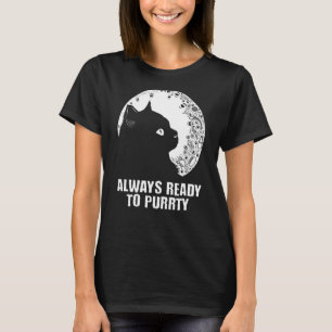 Always Ready to Purrty Cat  Party Kitten Reunion T-Shirt