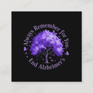 Always Remember: For You, End Alzheimer's  Square Business Card