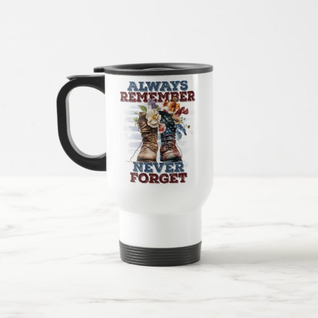 Always remember never forget memorial day 2025 travel mug (Left)