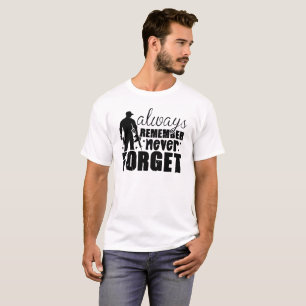 always remember never forget  Veterans Day T-Shirt