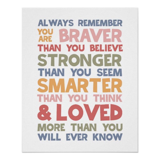 Always Remember You Are Braver Poster (Front)