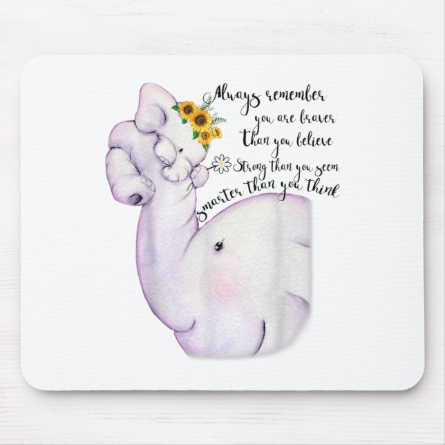 Always Remember You Are Braver Than You Believe Mo Mouse Mat (Front)