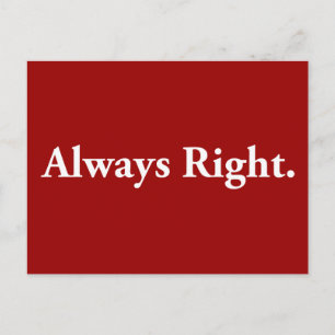 Always Right. Postcard