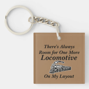 Always Room for One More Locomotive on Layout Keyc Key Ring