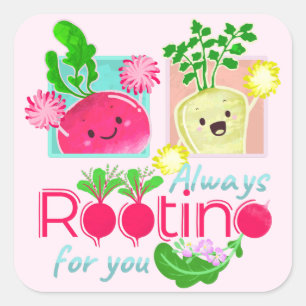 Always Rooting for You Motivational Quote Pun Square Sticker