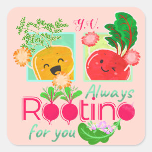 Always Rooting For You Motivational Quote Pun Square Sticker