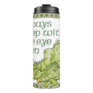 Always Sleep With One Eye Open Thermal Tumbler