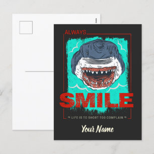 Always Smile funny Shark just for a girl who loves Holiday Postcard
