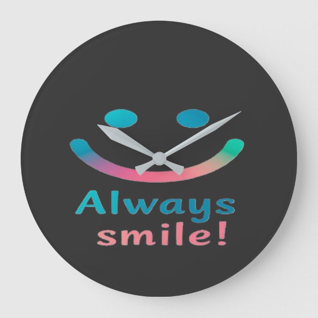 Always Smile Large Clock (Front)