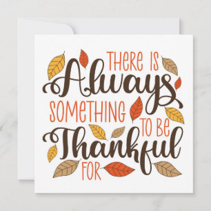 Always Something To Be Thankful For Card